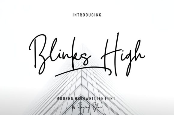 Blink High Signature: A Designer’s Go-To Script Font for Authentic Branding