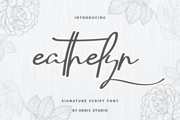 Eathelyn: A Graceful Script Font for Modern Branding Projects