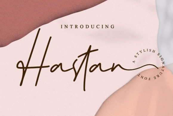 Hastan: A Refined Script Font for Editorial Elegance
