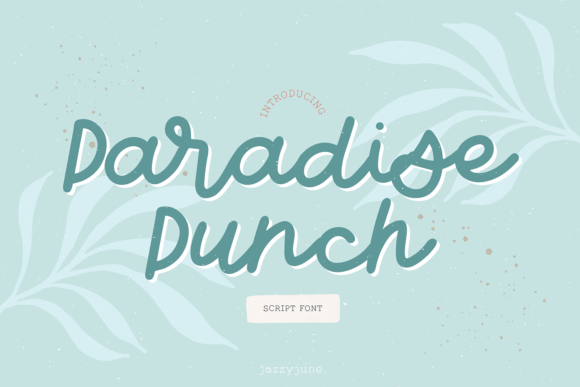 Paradise Punch Font: A Designer’s Review of This Cute Handwritten Typeface